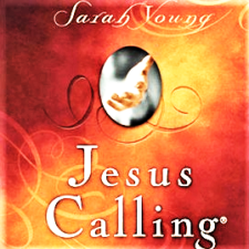 Jesus Calling Author, Sarah Young Now Knows Who Was Really Calling, and ...
